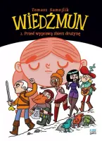 Wiedźmun. Tom 2. Przed wyprawą zbierz drużynę