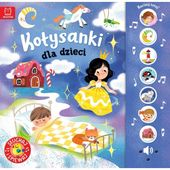 Kołysanki dla dzieci Słuchaj i śpiewaj! Książka dźwiękowa Aksjomat
