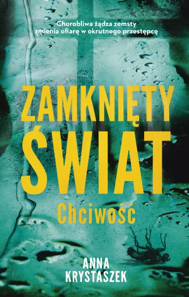 Zamknięty świat. Chciwość zdjęcie 1