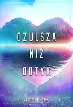 Czulsza Niż Dotyk zdjęcie 1