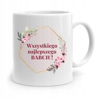 Kubek Babci Na Urodziny Wszystkiego Najlepszego Z Nadrukiem Ze Zdjęciem