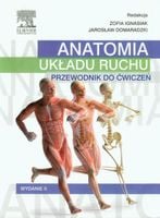 ANATOMIA UKŁADU RUCHU + PRZEWODNIK DO ĆWICZEŃ