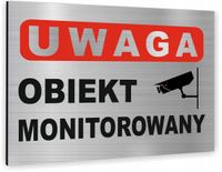 Tabliczka Znak BHP UWAGA OBIEKT MONITOROWANY