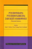 Psychoterapia psychodynamiczna zaburzeń osobowości. Podręcznik kliniczny