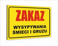 Tabliczka znak informacyjny dibond 30x20 ZAKAZ WYSYPYWANIA ŚMIECI I GRUZU
