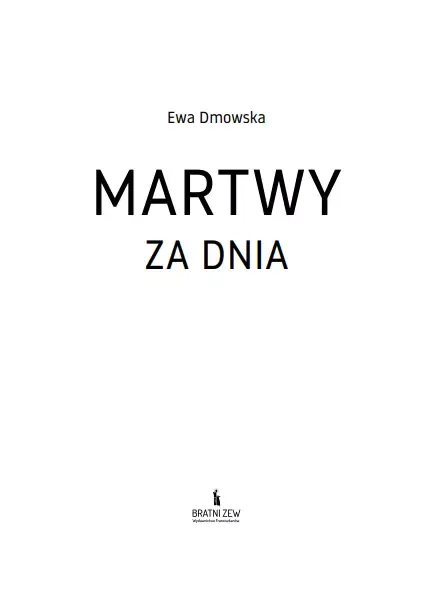 Martwy za dnia zdjęcie 4
