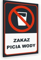Tabliczka znak informacyjny 40x30 Antracyt ZAKAZ PICIA WODY Nierdzewna