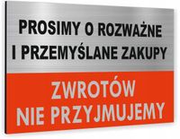 Tabliczka Znak BHP ZWROTÓW NIE PRZYJMUJEMY 30x20