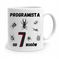 Kubek Prezent Informatyka Programisty Od 7 Bugów Z Nadrukiem Ze Zdjęciem