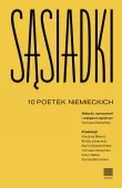 Sąsiadki. 10 poetek niemieckich