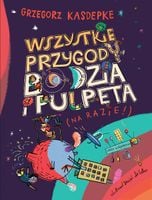 Wszystkie przygody Bodzia i Pulpeta