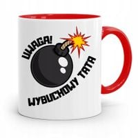 Kubek Czerwony Dla Taty Ojca Uwaga Wybuchowy Tata Z Nadrukiem Ze Zdjęciem