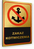 Tabliczka znak informacyjny 20x15 Złota ZAKAZ KOTWICZENIA Dibond NADRUK UV