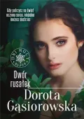 Dni Mocy. Dwór rusałek