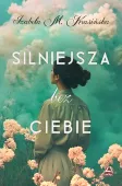 Silniejsza bez ciebie