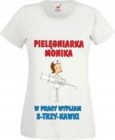 KOSZULKA Prezent DLA PIELĘGNIARKI z nadrukiem imię