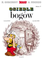 Asteriks. Osiedle Bogów. Tom 17