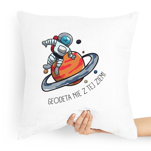 Poduszka Prezent Dla Geodety Nie Z Tej Ziemi Z Nadrukiem Ze Zdjęciem na Arena.pl