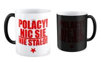 Kubek kibica Polacy nic się nie stało - 330 ml - magiczny