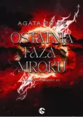 Ostatnia faza mroku. Seria Rodzina Carmody. Tom 3 (barwione brzegi)