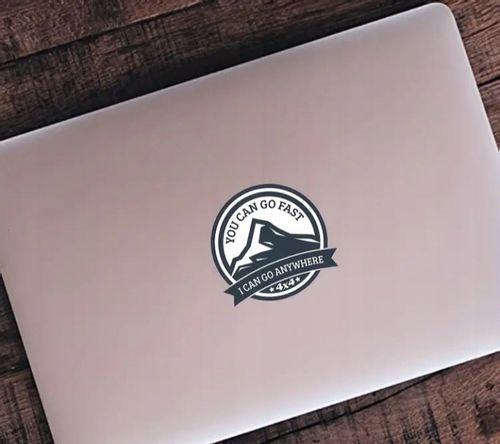 Naklejka Ty możesz jechać szybko, ja mogę wjechać wszędzie 4 x 4 Off Road! na Arena.pl