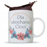 Kubek Prezent Dla Cioci Ciotki Dla Ukochanej Cioci Z Nadrukiem Ze Zdjęciem