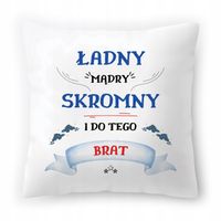 Poduszka Dla Brata Braciszka Na Urodziny Prezent Z Nadrukiem Ze Zdjęciem