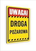 Tabliczka znak informacyjny nadruk UV 30x20 uwaga droga pożarowa