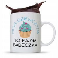 Kubek Prezent Dla Dziewczyny To Fajna Babeczka Z Nadrukiem Ze Zdjęciem
