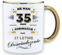 KUBEK PREMIUM NA 35 URODZINY ŚMIESZNY PREZENT