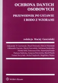 Ochrona danych osobowych. Przewodnik po ustawie..