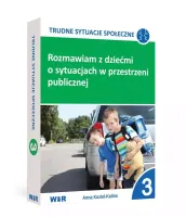 Rozmawiam z dziećmi o sytuacjach w przestrzeni publicznej, część 3