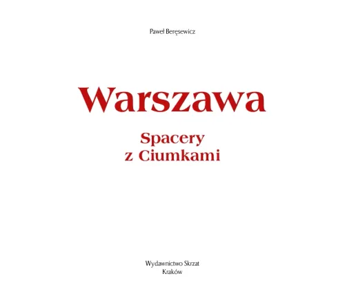 Warszawa. Spacery z Ciumkami na Arena.pl