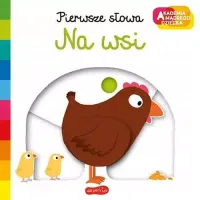 Akademia Mądrego Dziecka. Pierwsze Słowa. Na Wsi