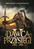 Dawca Przysięgi. Seria Archiwum Burzowego światła. Tom 3. Część 2