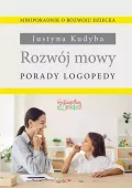 Rozwój Mowy. Porady Logopedy
