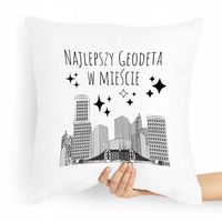 Poduszka Prezent Dla Geodety Najlepszy Geodeta Z Nadrukiem Ze Zdjęciem