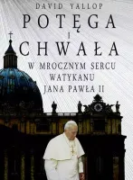 Potęga i chwała. W mrocznym sercu Watykanu