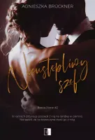 Nieustępliwy szef. Seria Bracia Stone. Tom 2