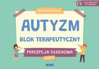 Autyzm. Blok terapeutyczny. Percepcja słuchowa. Część 1