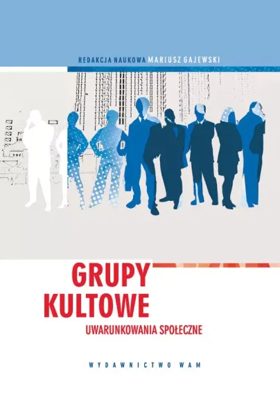 Grupy kultowe. Uwarunkowania społeczne zdjęcie 1