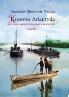 Kresowa Atlantyda. Tom XI