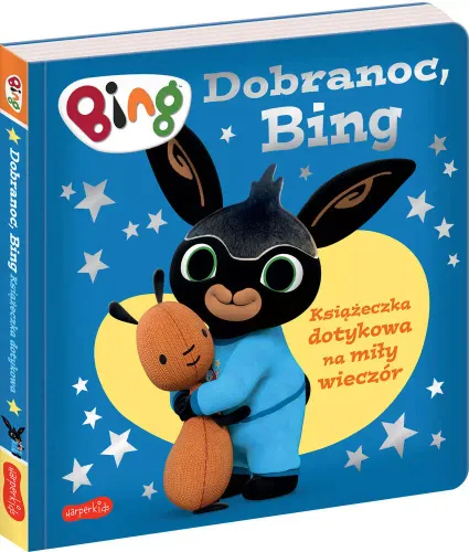 Dobranoc, Bing. Książeczka Dotykowa Na Miły Wieczór na Arena.pl