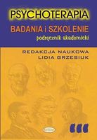 PSYCHOTERAPIA. BADANIA I SZKOLENIE LIDIA GRZESIUK