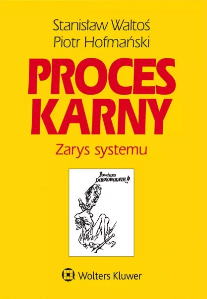 Proces karny. Zarys systemu zdjęcie 1
