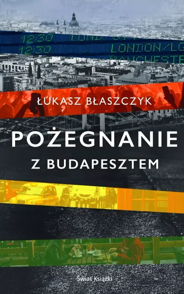 Pożegnanie z Budapesztem zdjęcie 1