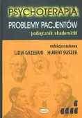 Psychoterapia. Problemy pacjentów. Podręcznik akademicki