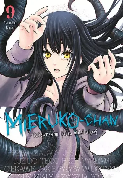 Mieruko-chan. Dziewczyna, która widzi więcej. Tom 9 zdjęcie 1