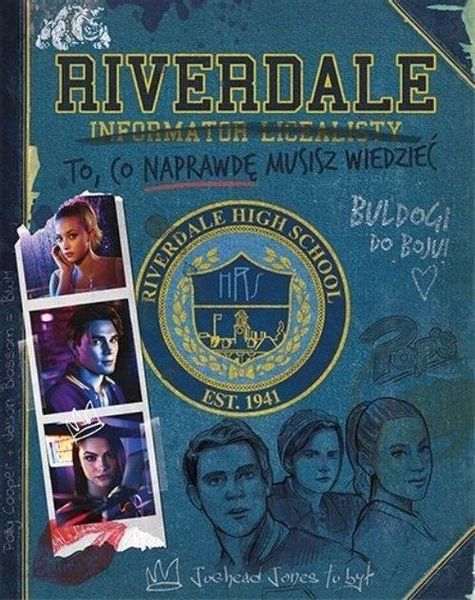 Riverdale. Informator licealisty praca zbiorowa zdjęcie 1