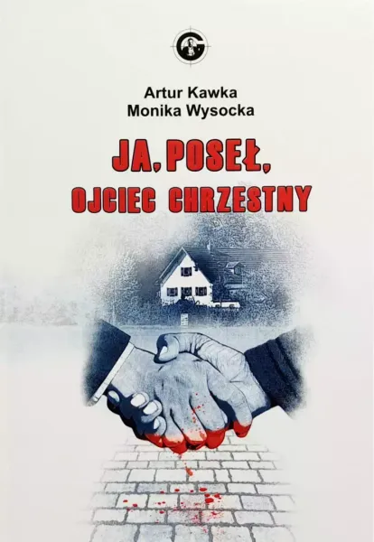 Ja, poseł, ojciec chrzestny zdjęcie 1
